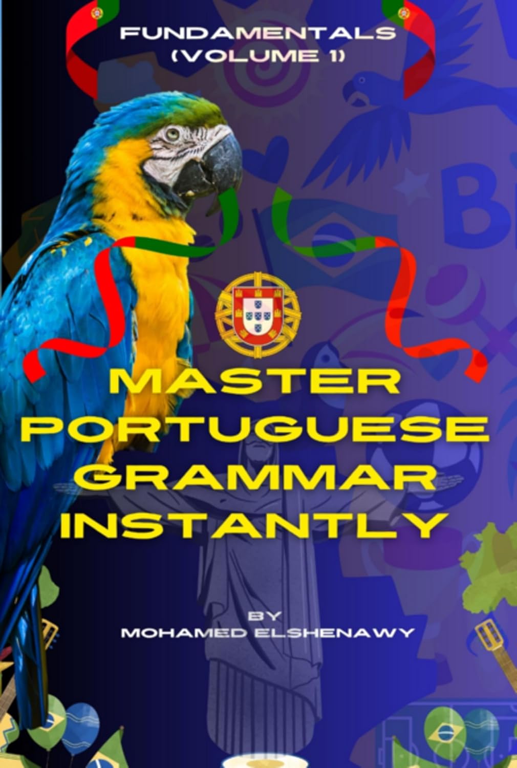capítulo por capítulo baixar Master Portuguese Grammar Instantly: Fundamentals (volume 1)