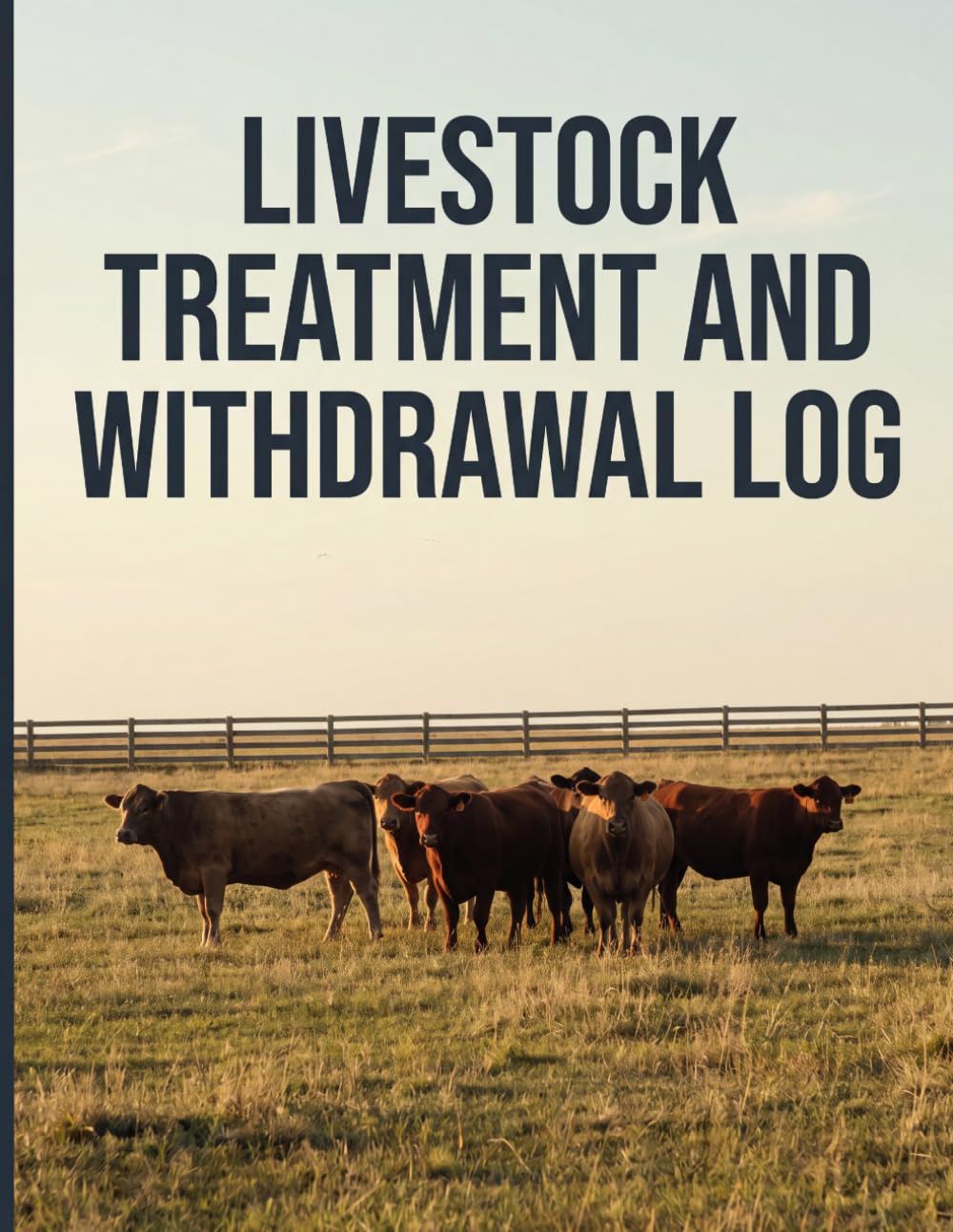 Livestock Treatment And Withdrawal Log: For Cattle, Sheep, Goat, Pig and Poultry Producers - Undated Medication Record Book To Track Meat And Milk... And Route, and Individual Animal Treatments baixar livro de graça
