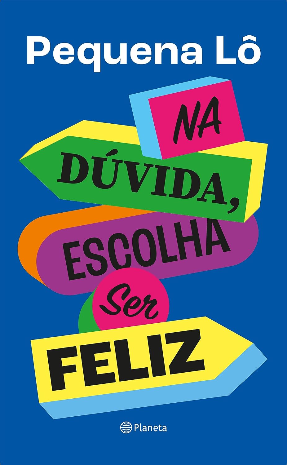 Na dúvida, escolha ser feliz baixar livro de graça