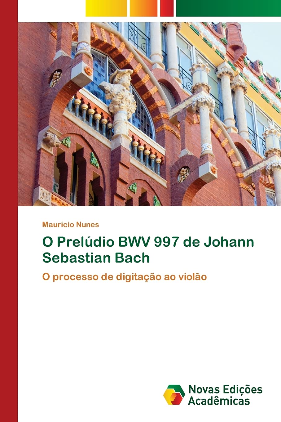 capítulo por capítulo baixar O Prelúdio BWV 997 de Johann Sebastian Bach: O processo de digitação ao violão
