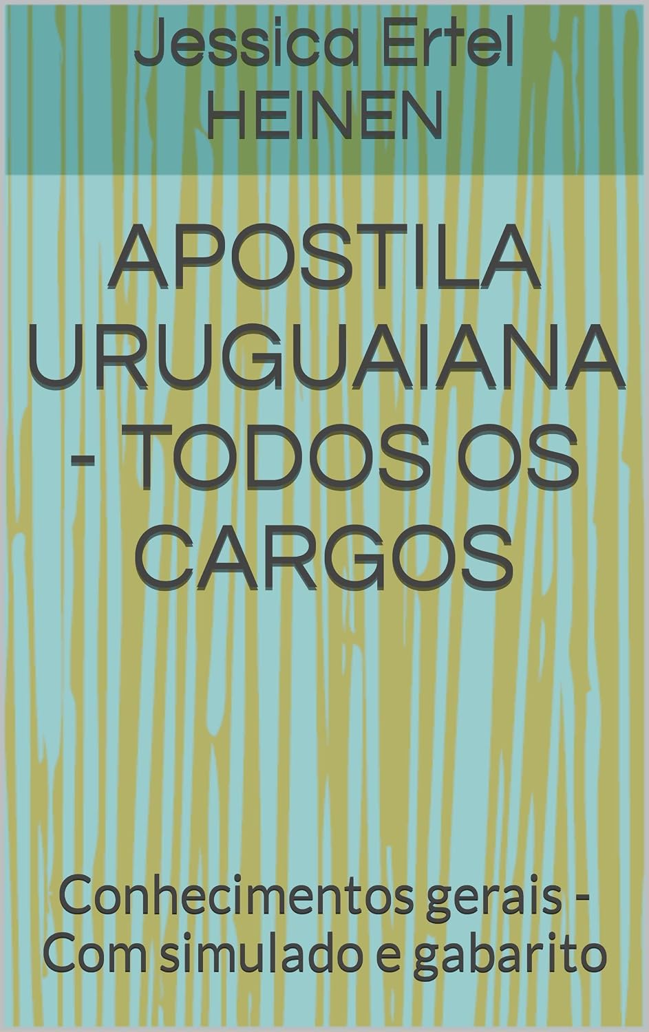 APOSTILA URUGUAIANA - TODOS OS CARGOS: Conhecimentos gerais - Com simulado e gabarito baixar livro de graça