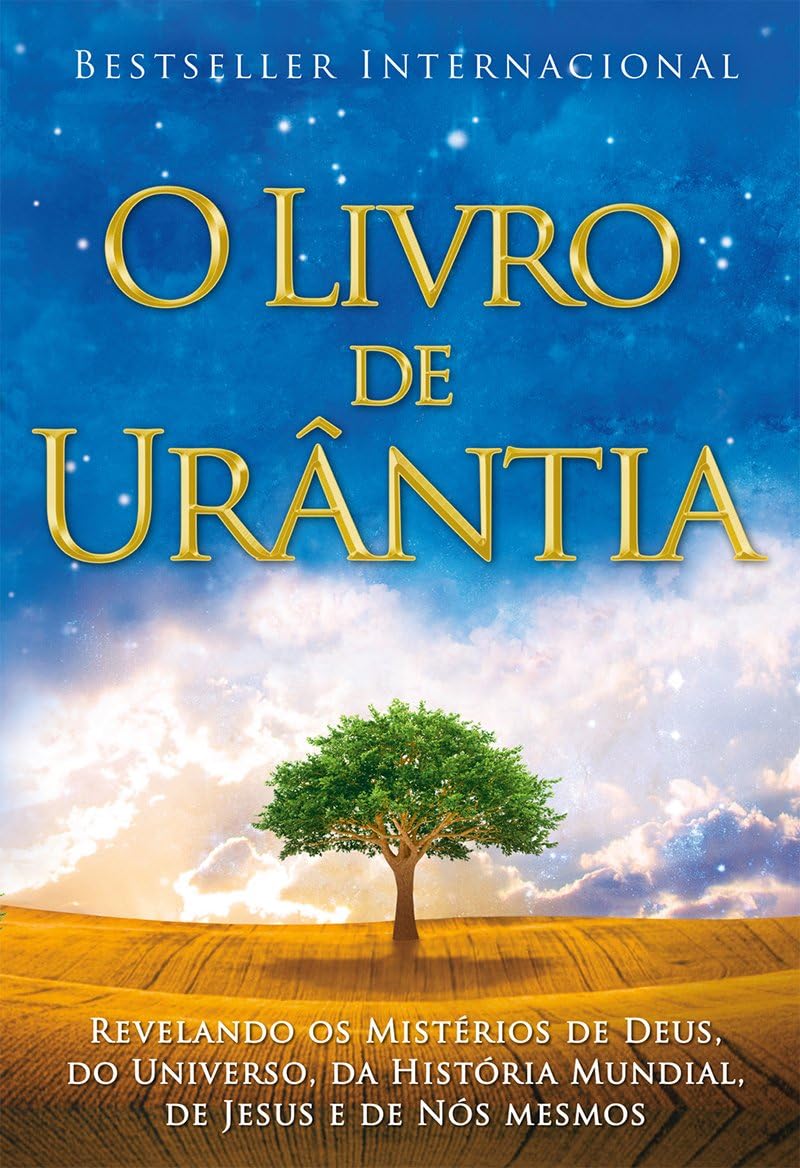 O Livro de Urântia / The Urantia Book: Revelando OS Misterios de Deus, Do Universo, de Jesus E Sobre Nos Mesmos / Revealing the Mysteries of God, the Universe, World History, Jesus, and Ourselves baixar o livro de graça