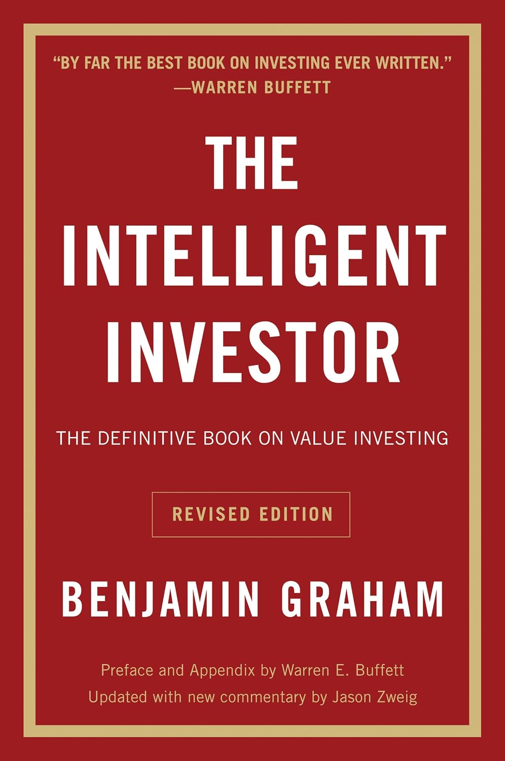 The Intelligent Investor, Rev. Ed: The Definitive Book on Value Investing – A Timeless Investment Strategy for Navigating the Stock Market and Mastering Finance (English Edition) baixar livro de graça