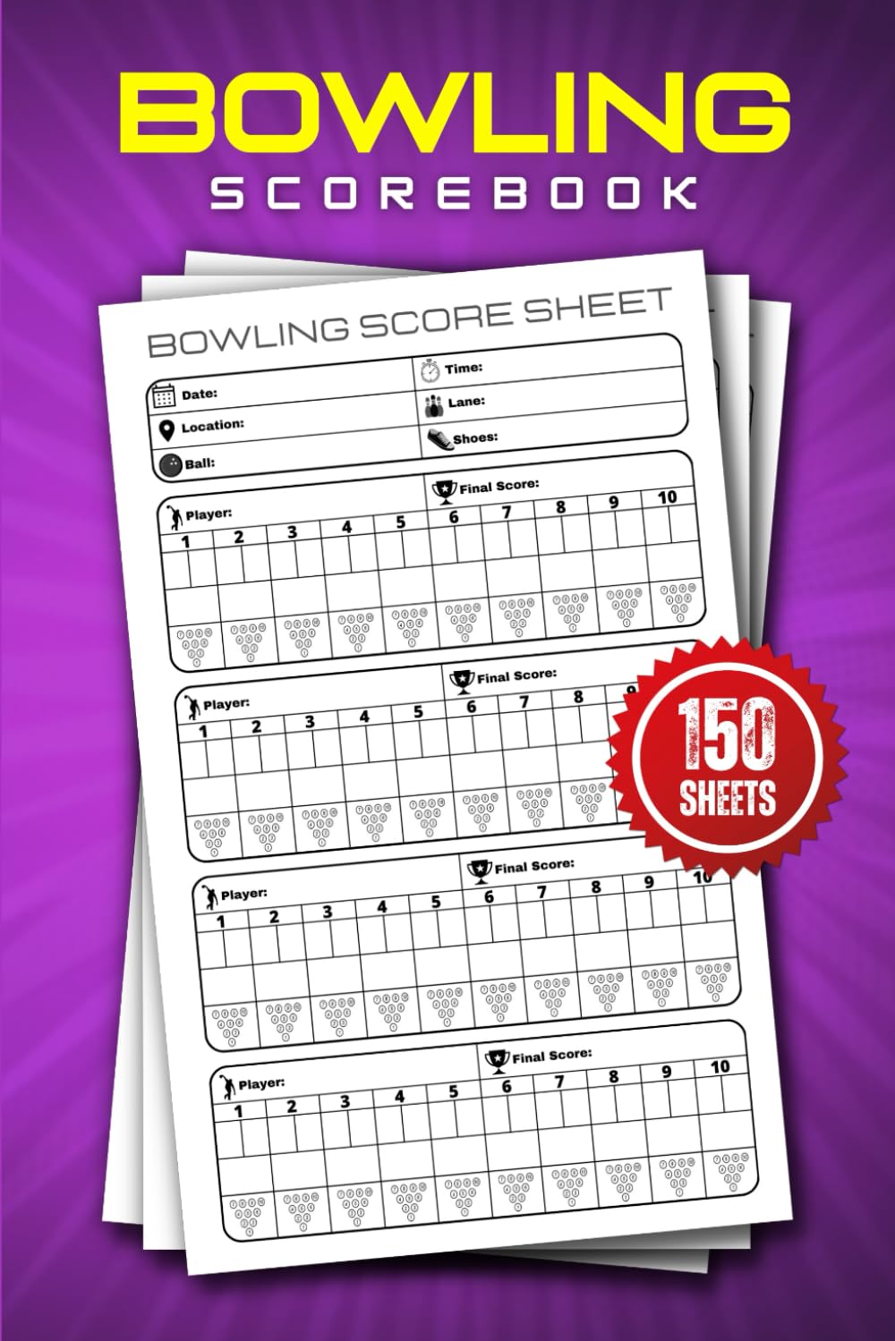 Bowling Scorebook: 150 Scoring Sheets Logbook size 6 x 9 inches Bowling Tracker Score Book | Bowling Score Notebook baixar o livro de graça