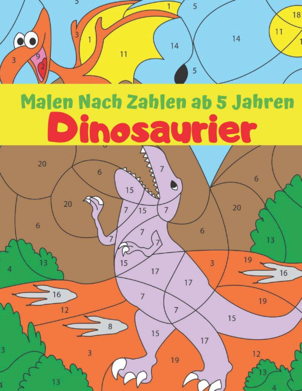 capítulo por capítulo baixar Malen nach Zahlen ab 5 Jahren – Dinosaurier: Malen nach Zahlen Dinosaurier, malen nach zahlen ab 5 Jungs, Dinosaurier Malbuch ab 5 Jahren, Dinosaurier... Ausmalen garten - Vorschule, (German Edition)