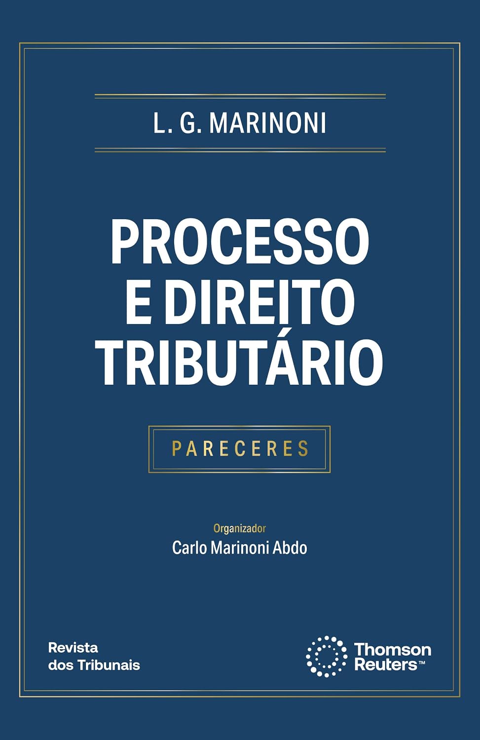 ler totalmente Processo e Direito Tributário - 1ª Edição