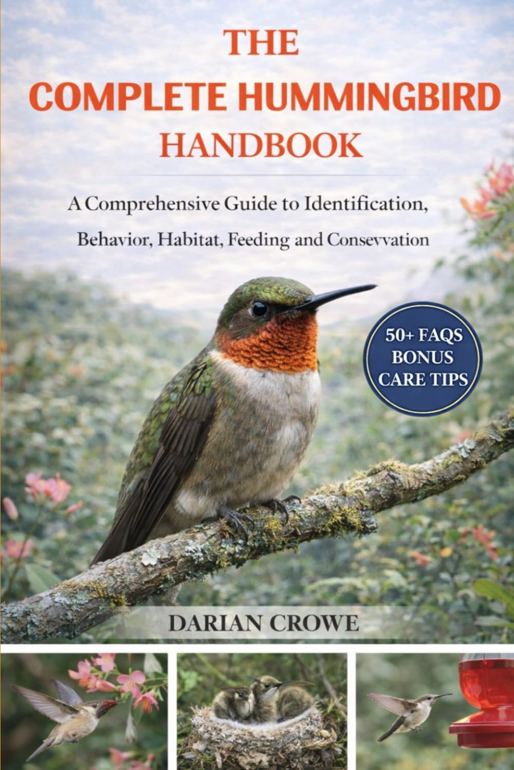 THE COMPLETE HUMMINGBIRD HANDBOOK: A Comprehensive Guide to Identification, Behavior, Habitat, Feeding, and Conservation baixar livro de graça