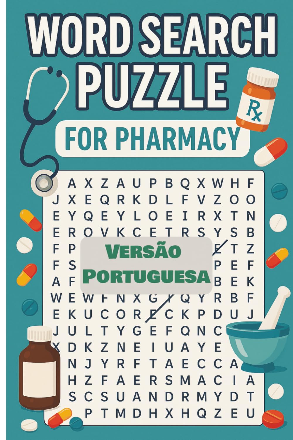 Word Search Puzzle - Versão Portuguesa: Termos médicos e farmacêuticos para exercitar a sua mente; fornecendo muita diversão e aprendizagem adequada... (World Search Books) (Portuguese Edition) baixar o livro de graça