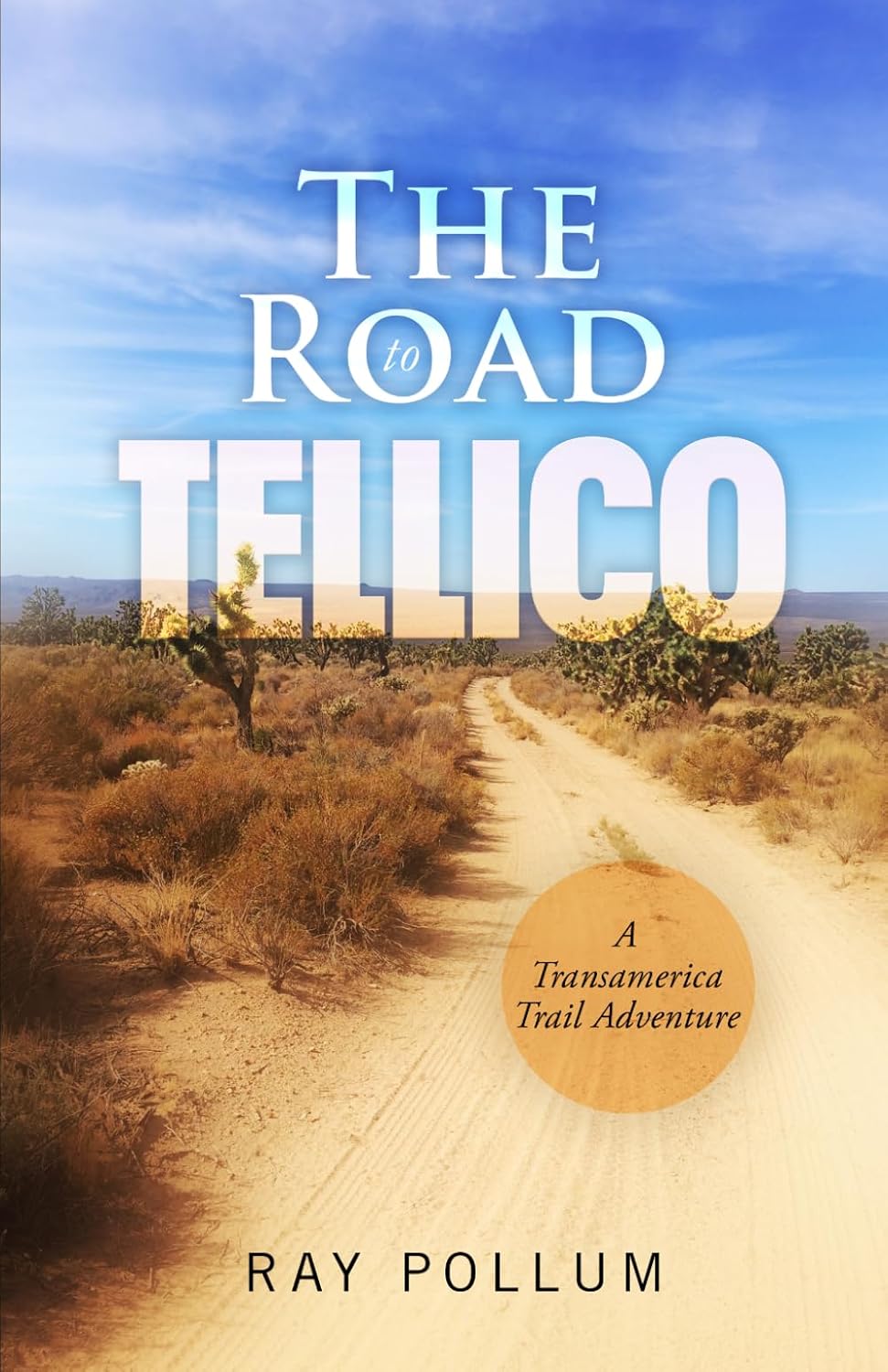 The Road to Tellico: A Transamerica Trail Adventure baixar livro de graça