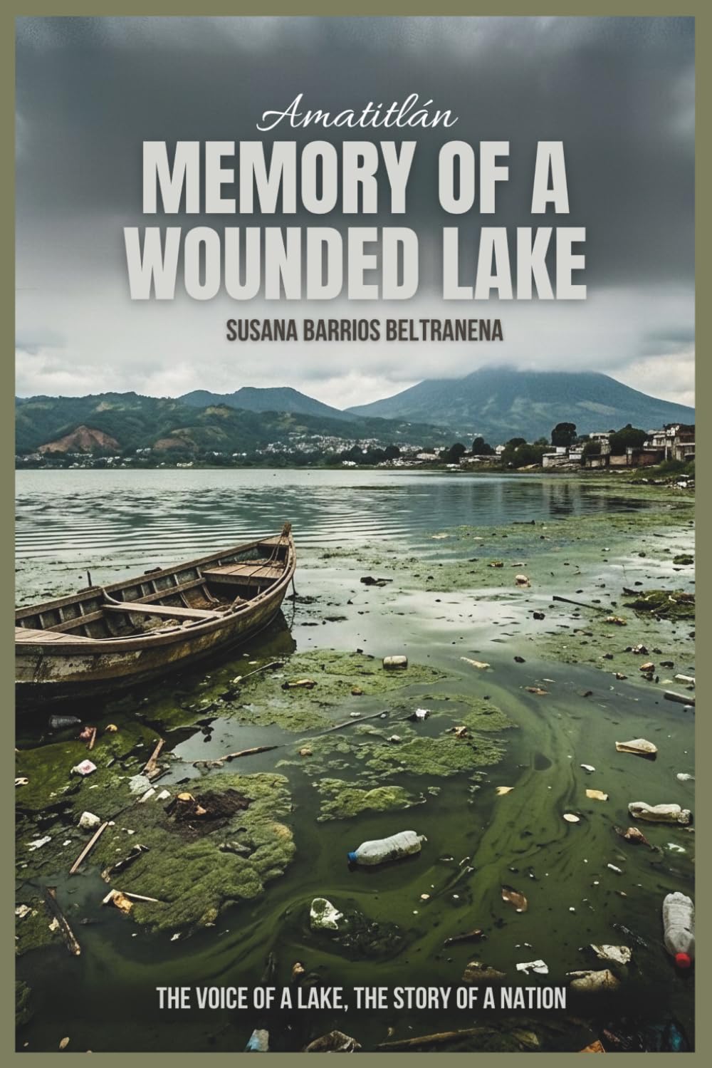 capítulo por capítulo baixar Amatitlán Memory of a Wounded Lake: The Voice of a Lakke. The Story of a Nation