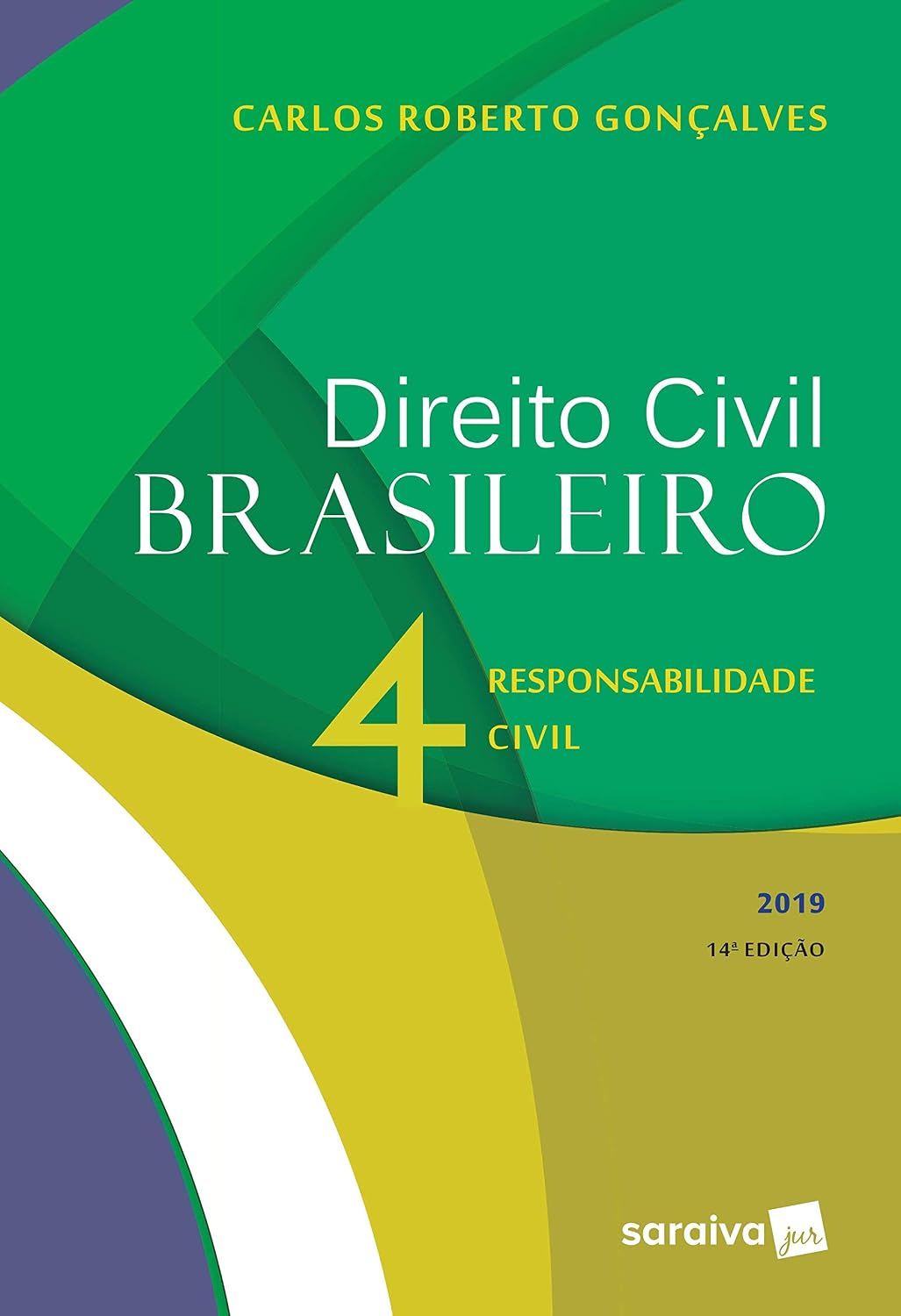 Direito civil brasileiro 4: Responsabilidade civil - 14ª edição de 2019 baixar o livro de graça
