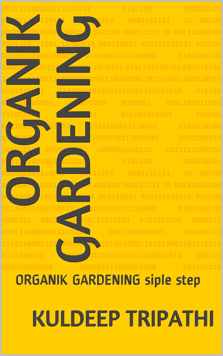 ORGANIK GARDENING: ORGANIK GARDENING siple step (English Edition) baixar livro de graça