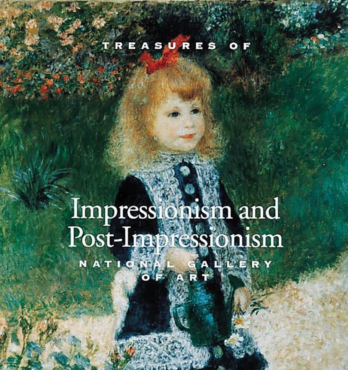 Treasures of Impressionism and Post-Impressionism: National Gallery of Art: 3