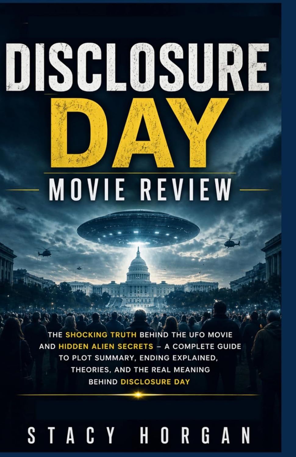 Disclosure Day Movie Review: The Shocking Truth Behind the UFO Movie and Hidden Alien Secrets – A Complete Guide to Plot Summary, Ending Explained, Theories, and the Real Meaning Behind Disclosure Day baixar o livro de graça