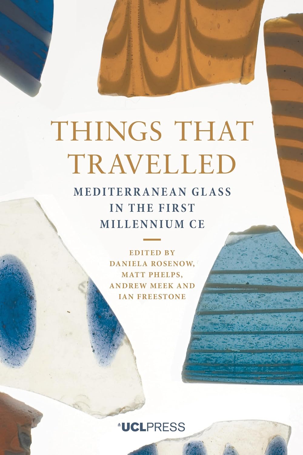 Things that Travelled: Mediterranean Glass in the First Millennium CE (English Edition)