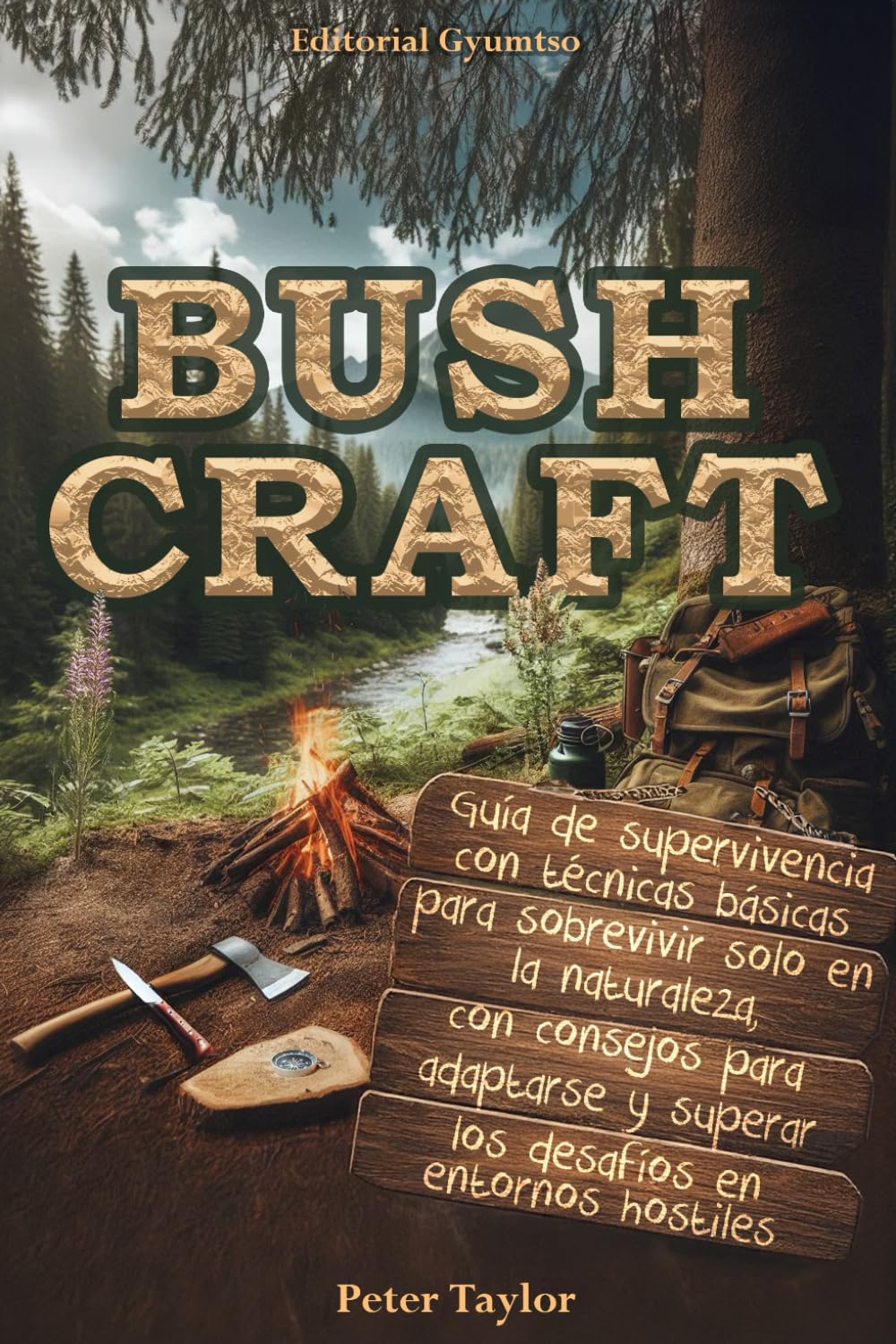 Bushcraft: La guía de la supervivencia con técnicas básicas para sobrevivir solo, en naturaleza. Consejos para adaptarse y superar los desafíos en entornos hostiles (Spanish Edition) baixar livro de graça