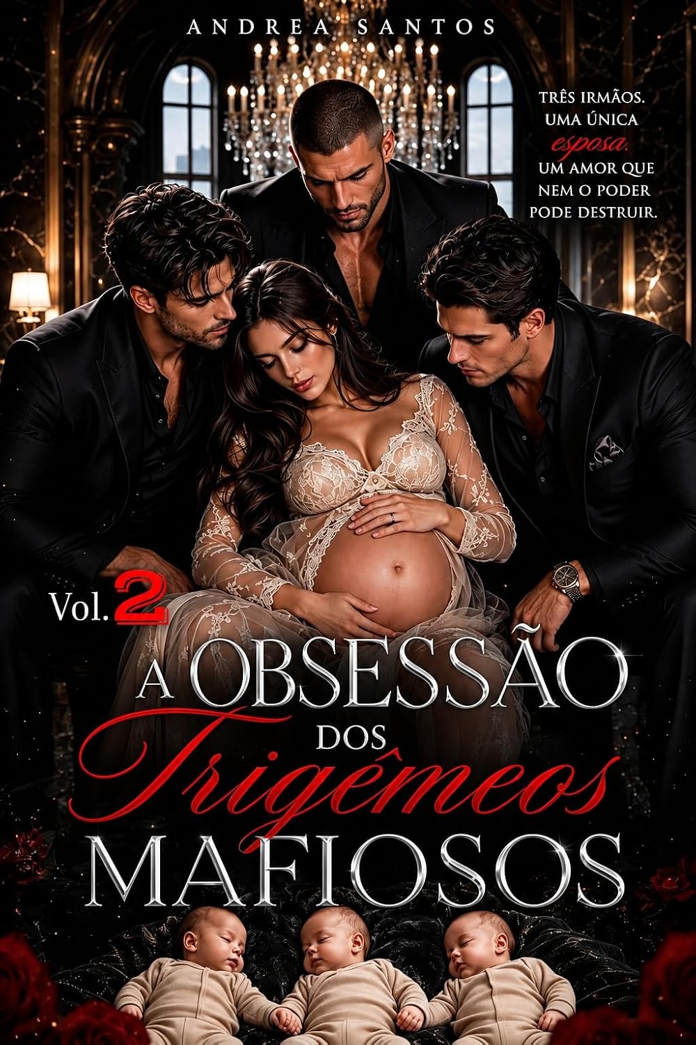 A Obsessão dos Trigêmeos Mafiosos 2 baixar o livro de graça