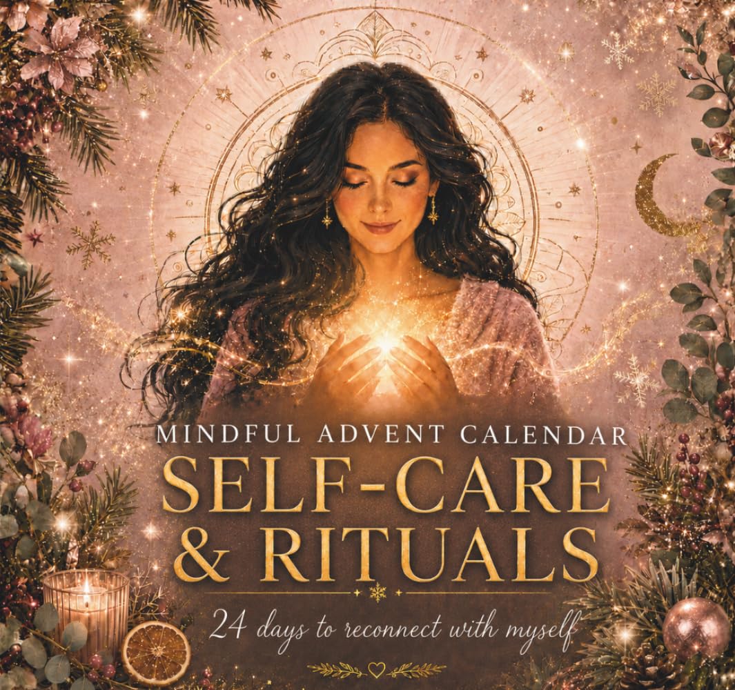 capítulo por capítulo baixar Mindful Advent Calendar: 24 Days of Self-Care Activities and Gentle Rituals for Women to Reconnect With Yourself Before Christmas — A Guided Journal for Self-Love, Gratitude and Personal Growth