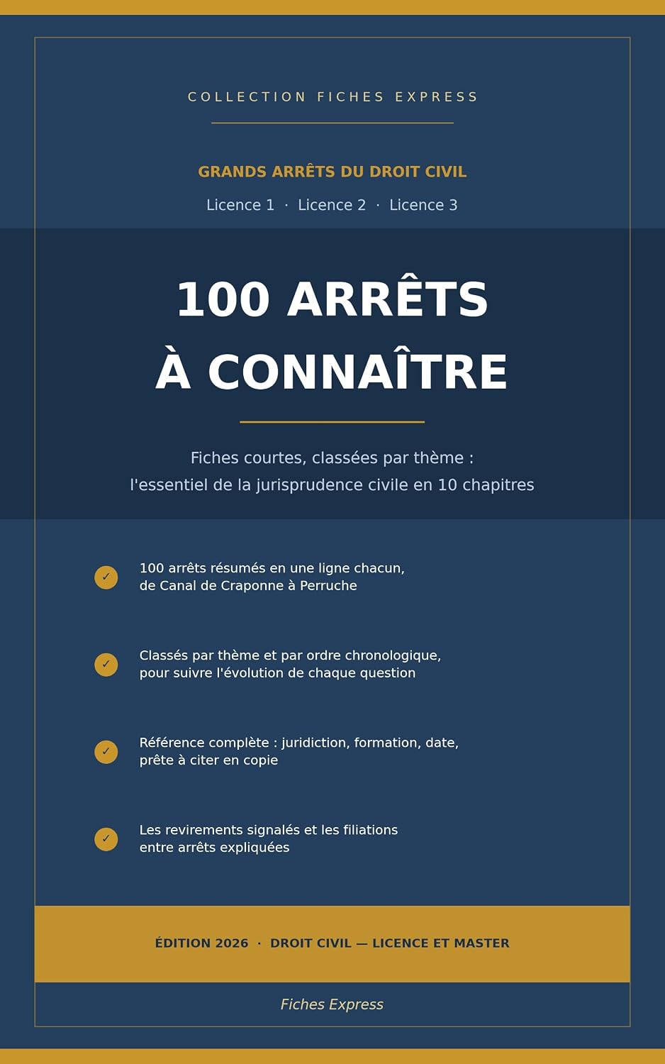 ler totalmente 100 Arrêts à Connaître en Droit Civil: Fiches d'arrêt courtes classées par thème: de Canal de Craponne à Perruche (French Edition)