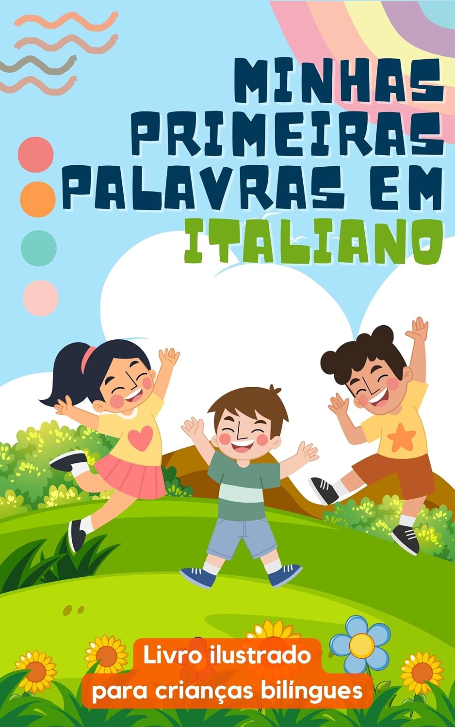 Minhas primeiras palavras em italiano: Aprenda italiano para crianças | Livro bilíngue para crianças | Com ilustrações baixar livro de graça