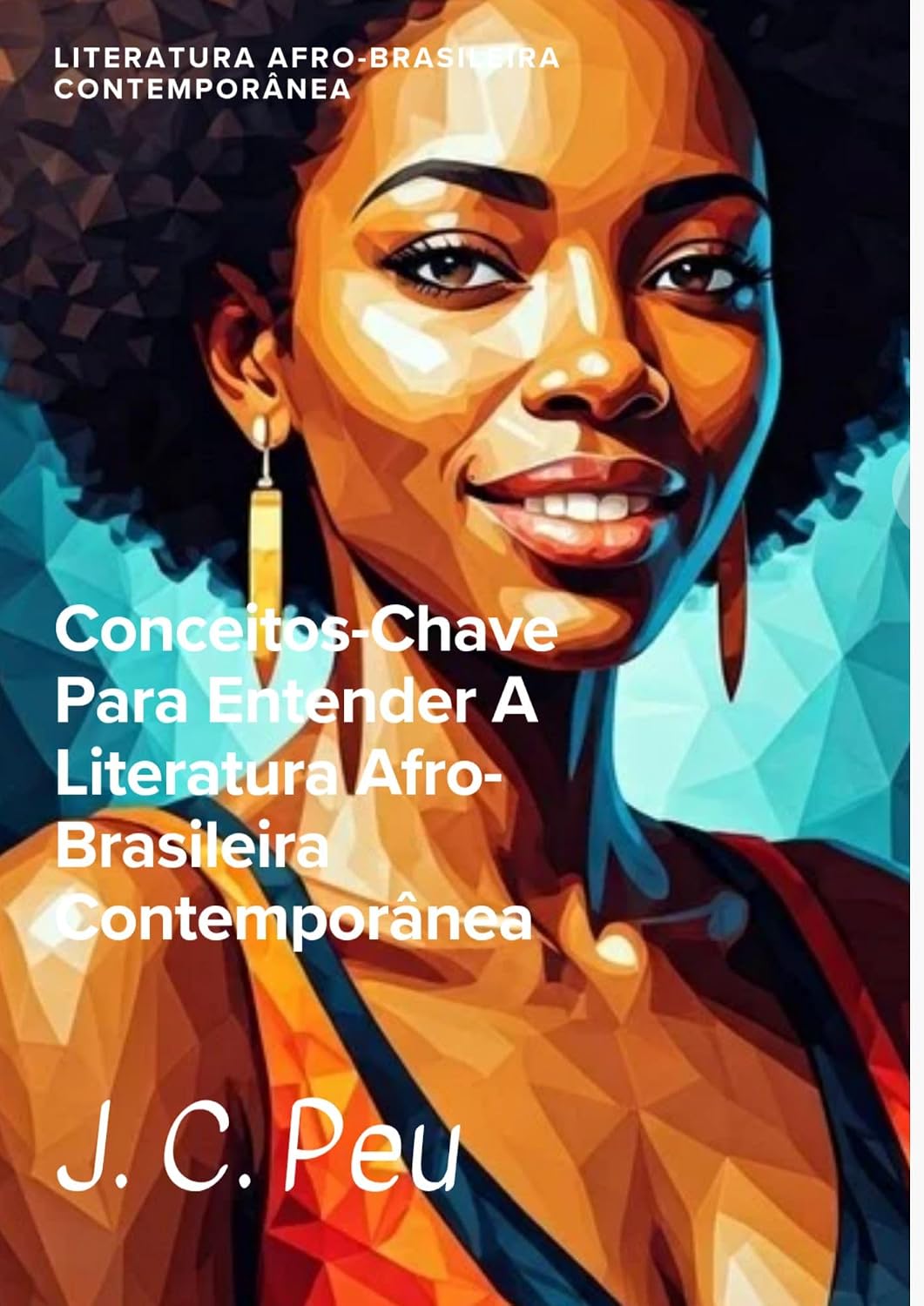 ler totalmente CONCEITOS-CHAVE PARA ENTENDER A LITERATURA AFRO-BRASILEIRA CONTEMPORÂNEA