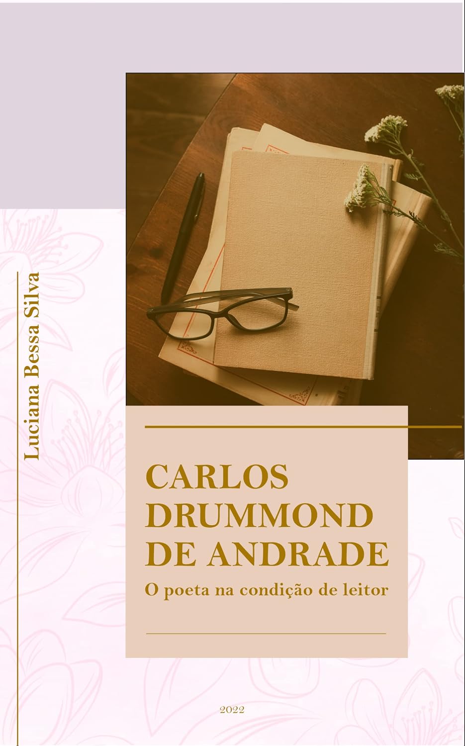 Carlos Drummond de Andrade: o poeta na condição de leitor baixar livro de graça
