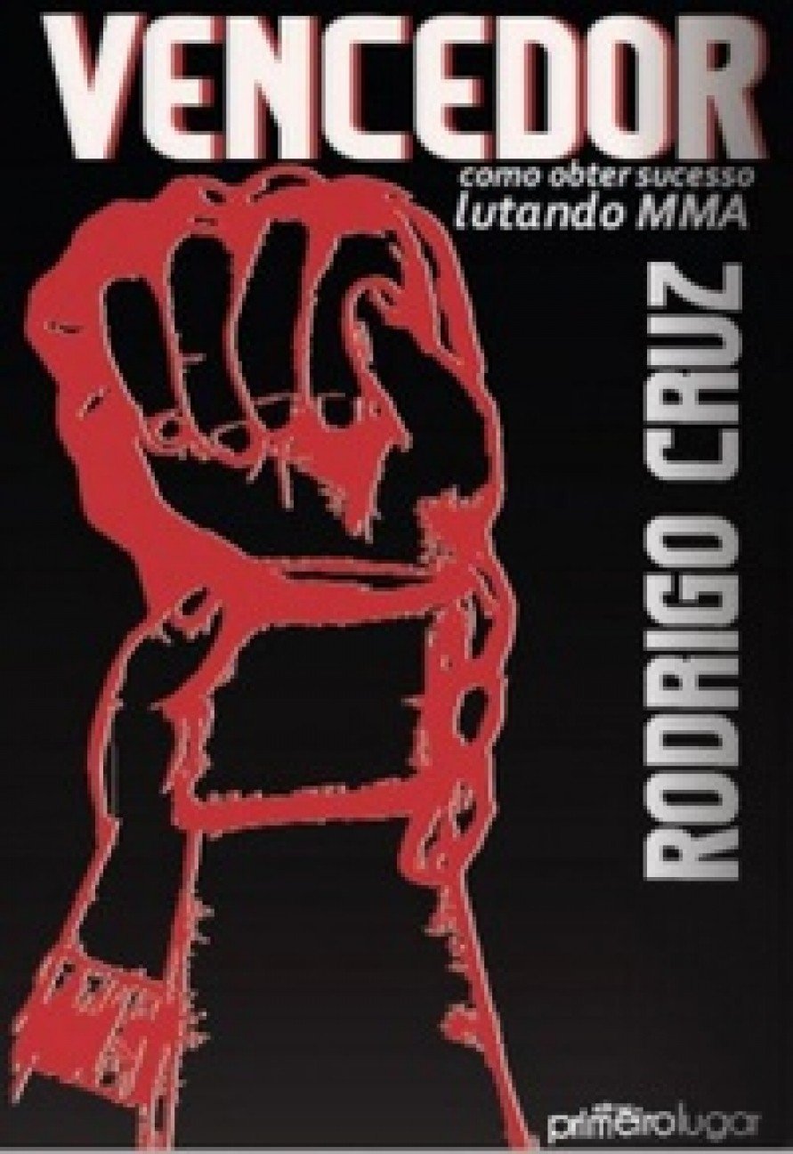 Vencedor: Como Obter Sucesso Lutando MMA