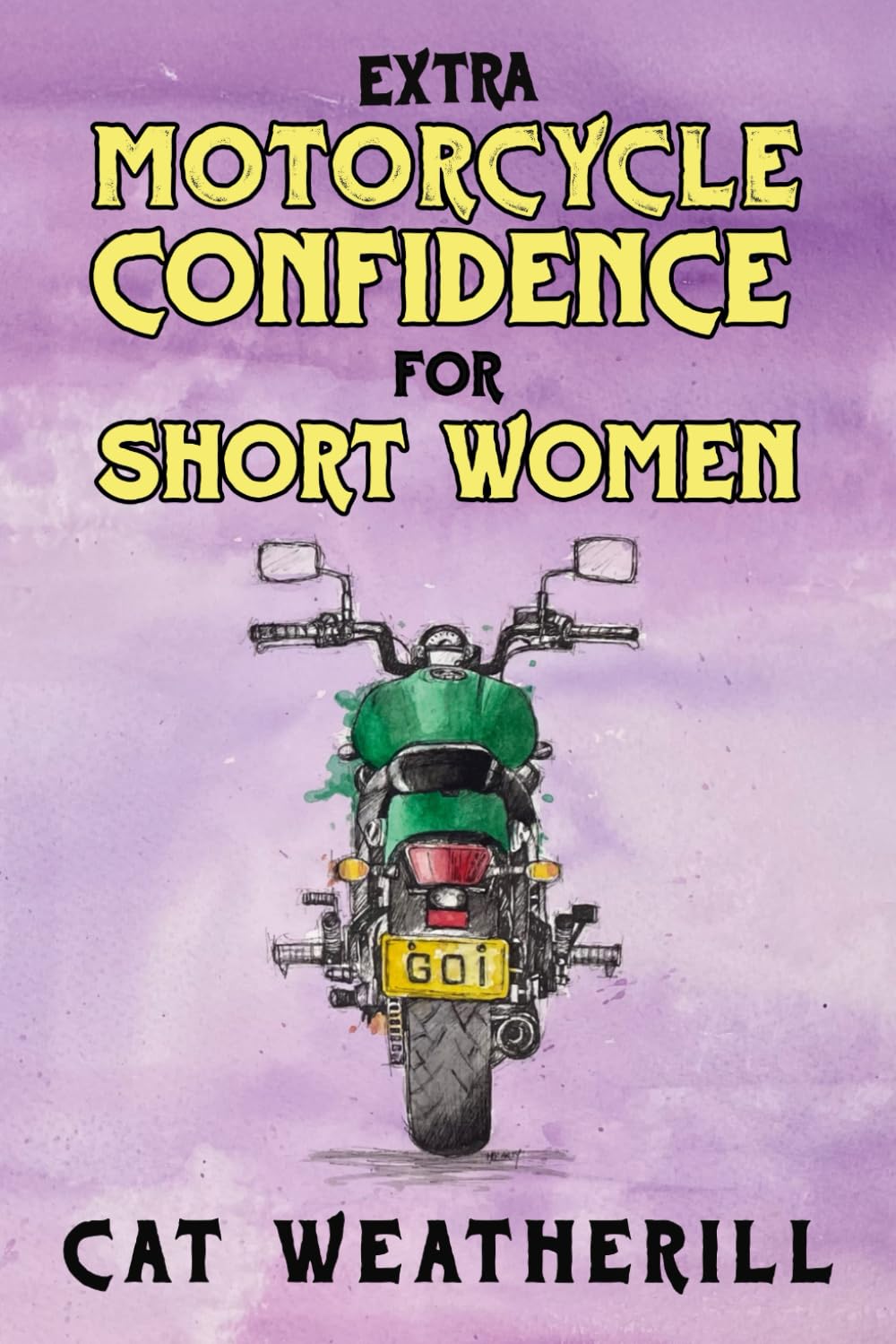 Extra Motorcycle Confidence For Short Women (Motorcycle Confidence For Women) baixar o livro de graça