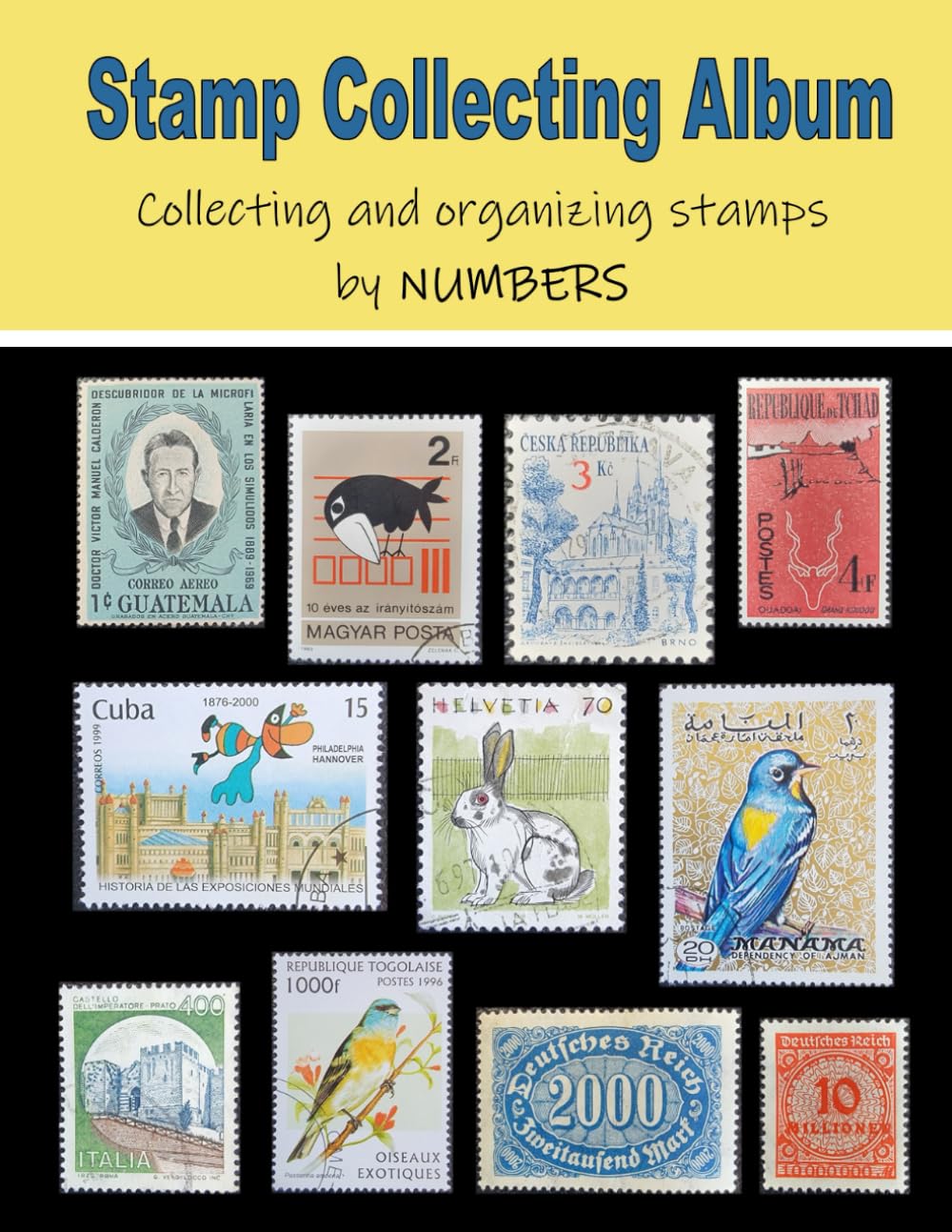 Stamp Collecting Album - Collecting and organizing stamps by NUMBERS baixar livro de graça