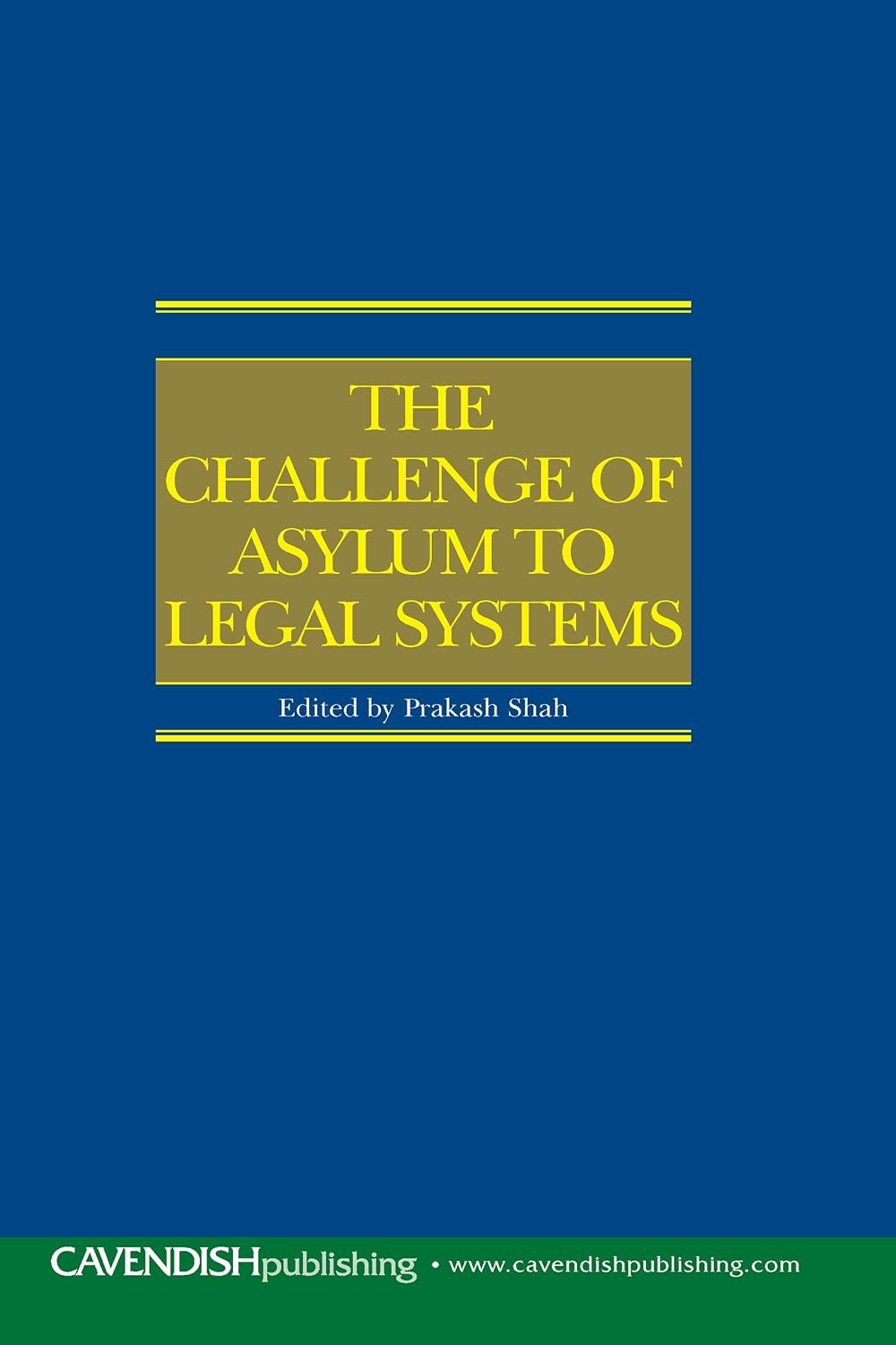 ler totalmente The Challenge of Asylum to Legal Systems (English Edition)