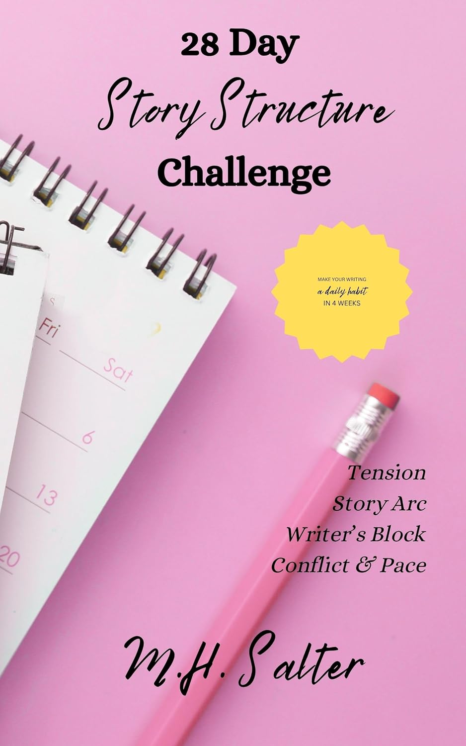 28 Day Story Structure Challenge (28 Day Writing Challenges) (English Edition) baixar o livro de graça