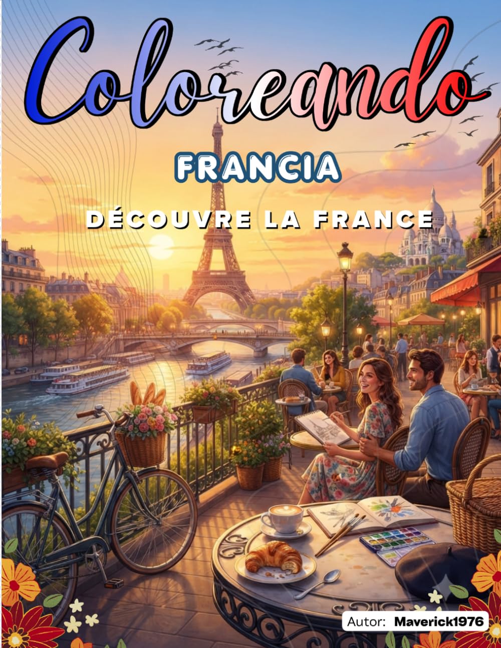 capítulo por capítulo baixar COLOREANDO FRANCIA: Découvre la France (Spanish Edition)