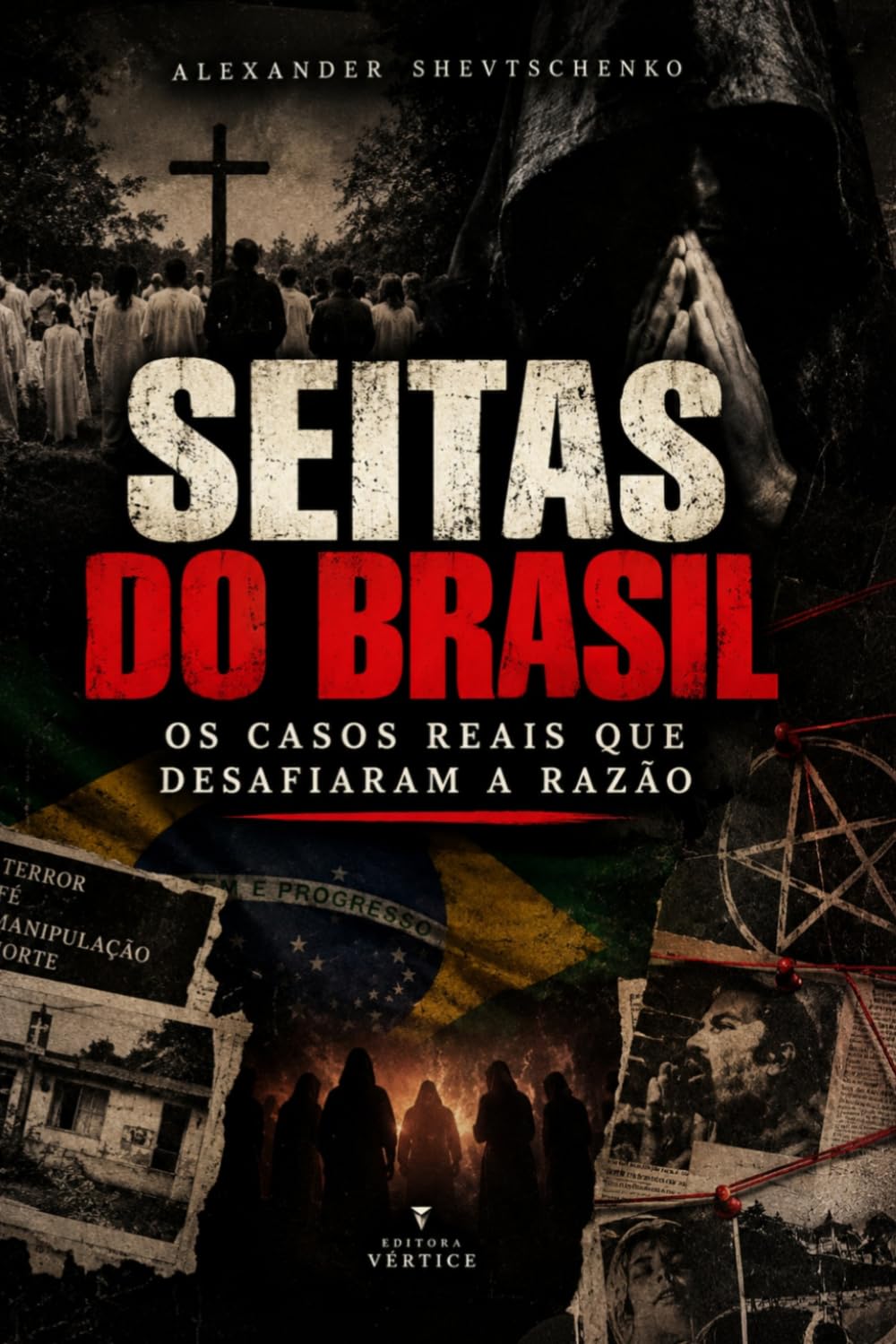 capítulo por capítulo baixar Seitas do Brasil: Os casos reais que desafiaram a razão (True Crime Brasil) (Portuguese Edition)