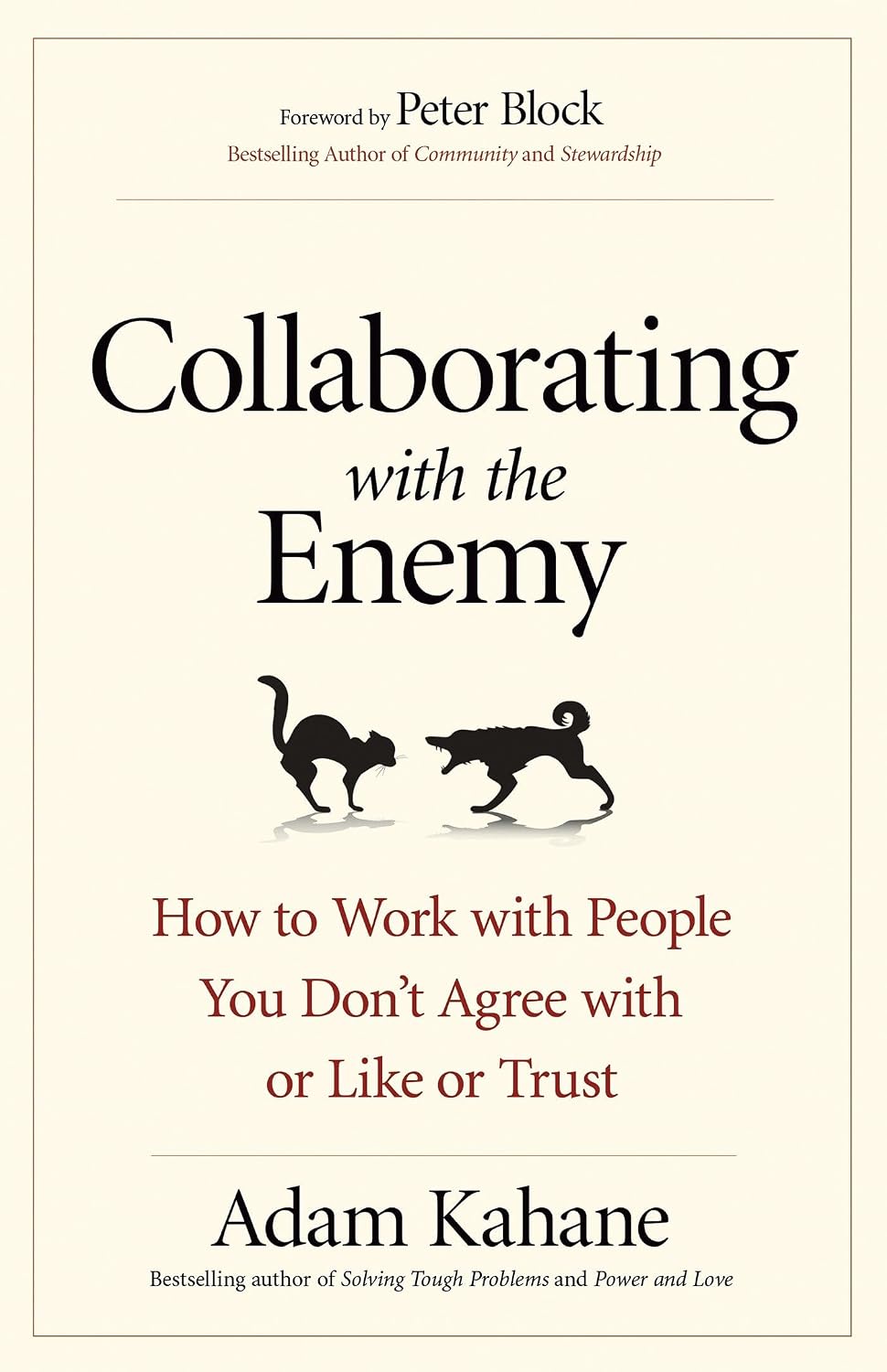capítulo por capítulo baixar Collaborating with the Enemy: How to Work with People You Don't Agree with or Like or Trust