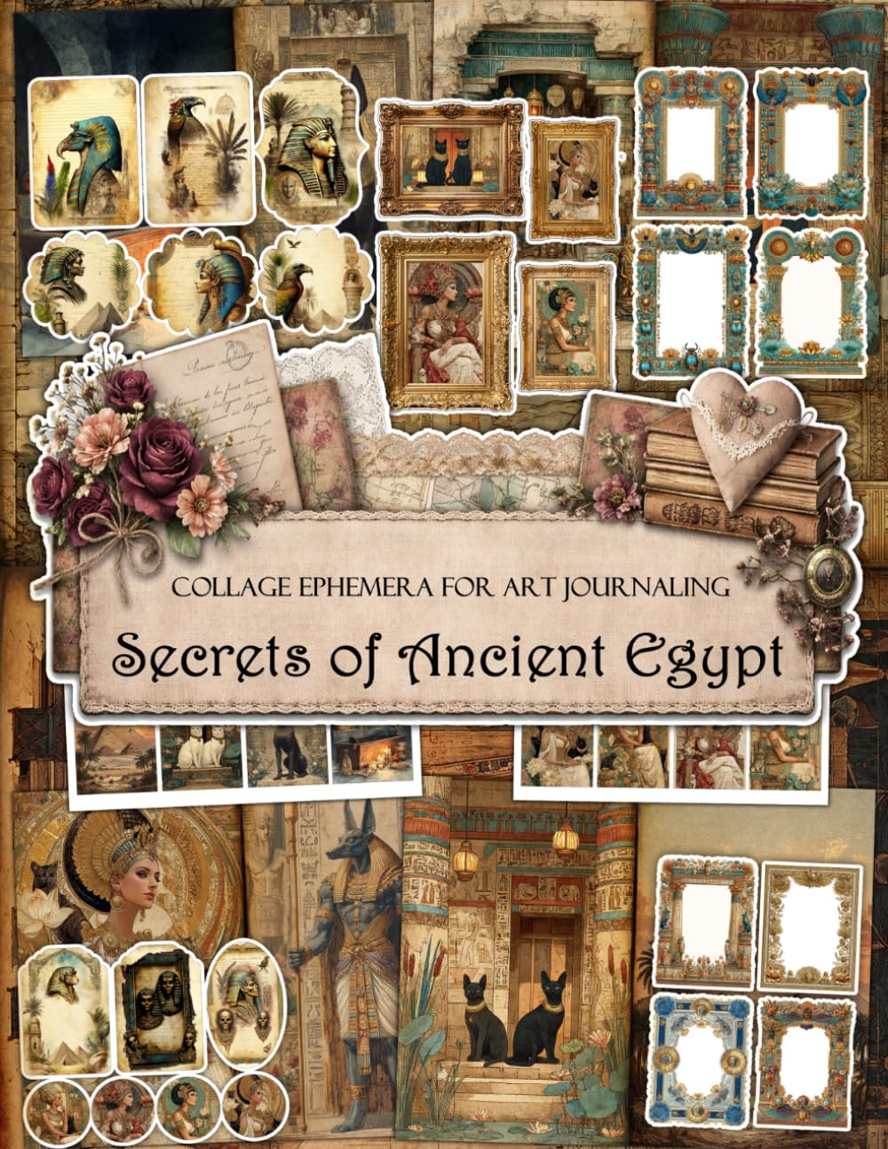 Secrets of Ancient Egypt Ephemera Book: Junk Journal Papers, ATC Cards, Tags, Frames, Labels & Cut-Out Elements for Scrapbooking, Collage Art and Paper Crafts baixar livro de graça