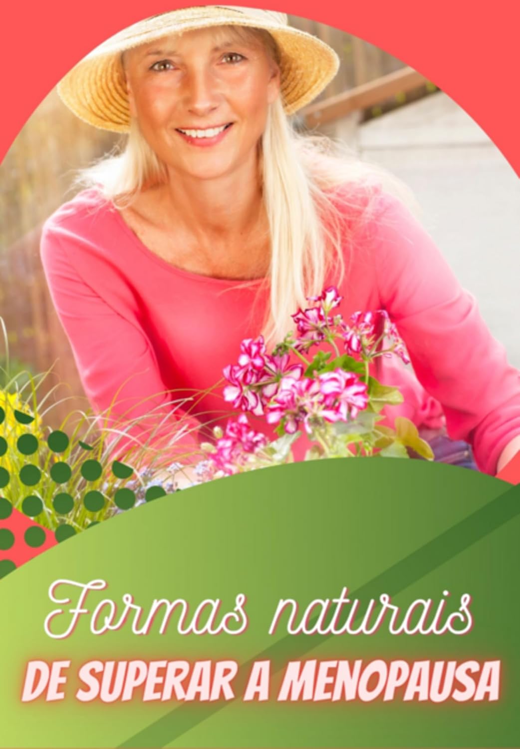 ler totalmente Formas Naturais De Superar A Menopausa