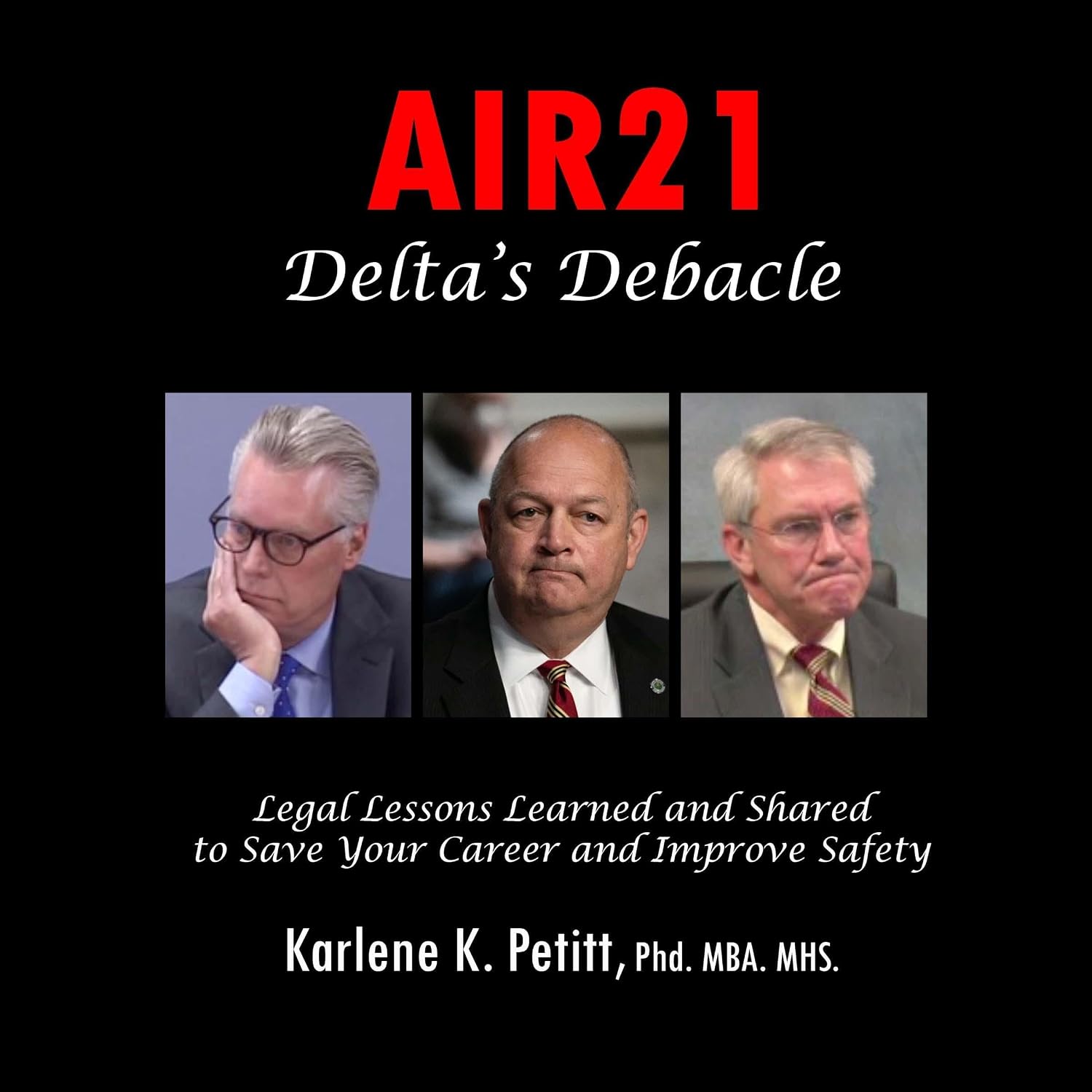 capítulo por capítulo baixar Air21 Delta's Debacle: Legal Lessons Learned and Shared to Save Your Career and Improve Safety