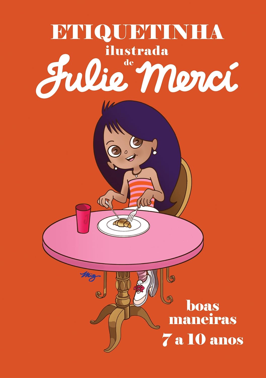 ler totalmente Etiquetinha Ilustrada de Julie Mercí: Boas maneiras - 7 a 10 anos
