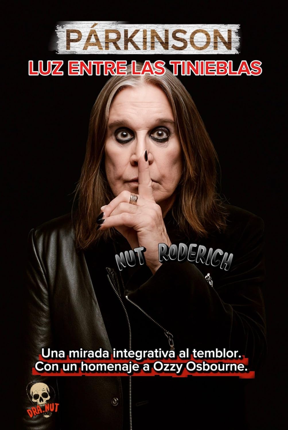 Párkinson: Luz entre la niebla : Una mirada integrativa al temblor. Con un homenaje a Ozzy Osbourne (Spanish Edition)