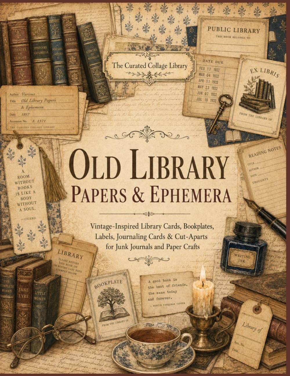 Old Library Papers & Ephemera: Vintage-Inspired Book Lover Fussy Cuts, Labels, Tags, Journaling Cards, Bookmarks, Tickets, Decorative Elements for Junk Journals, Scrapbooks, Collage, and Paper Crafts baixar livro de graça