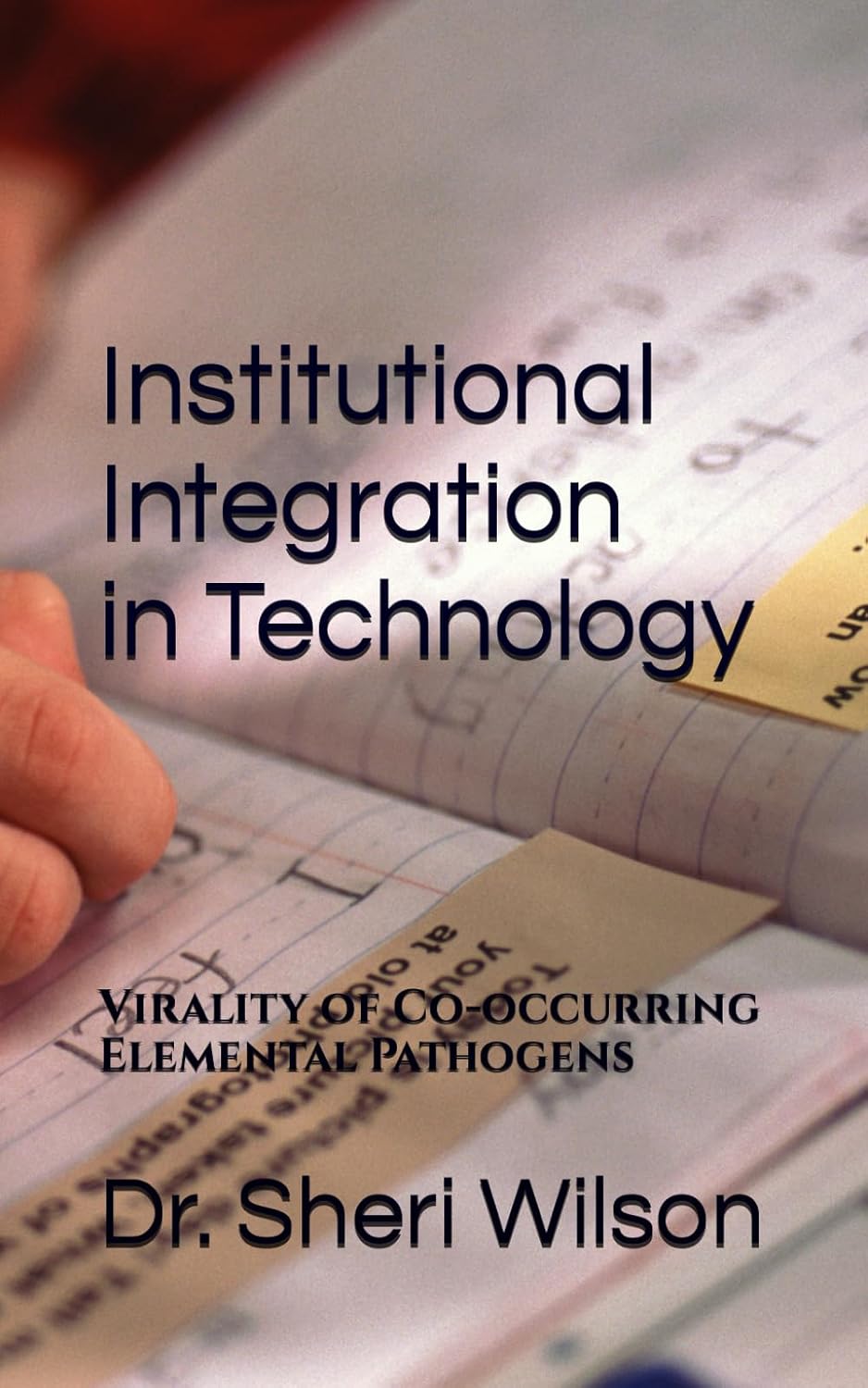 Integration of Institutional Concepts in Technology: Virality of Co-occurring Elemental Pathogens baixar o livro de graça