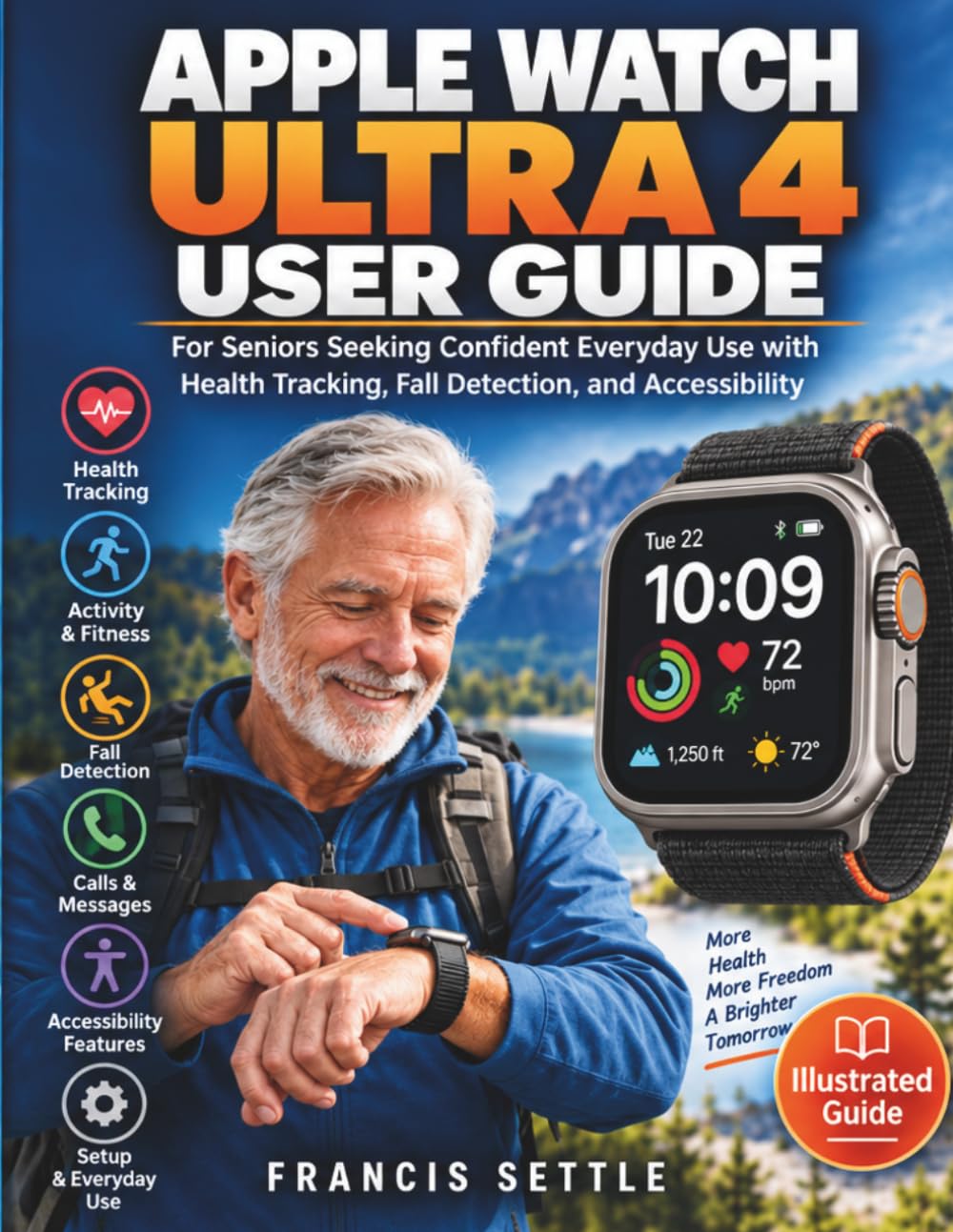 APPLE WATCH ULTRA 4 USER GUIDE: For Seniors Seeking Confident Everyday Use with Health Tracking, Fall Detection, and Accessibility baixar o livro de graça