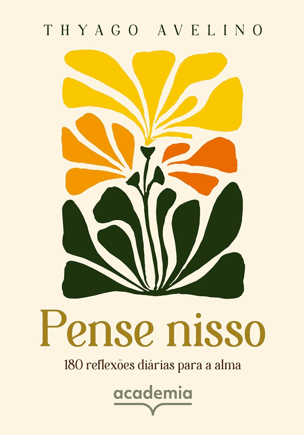 Pense nisso: 180 reflexões diárias para a alma