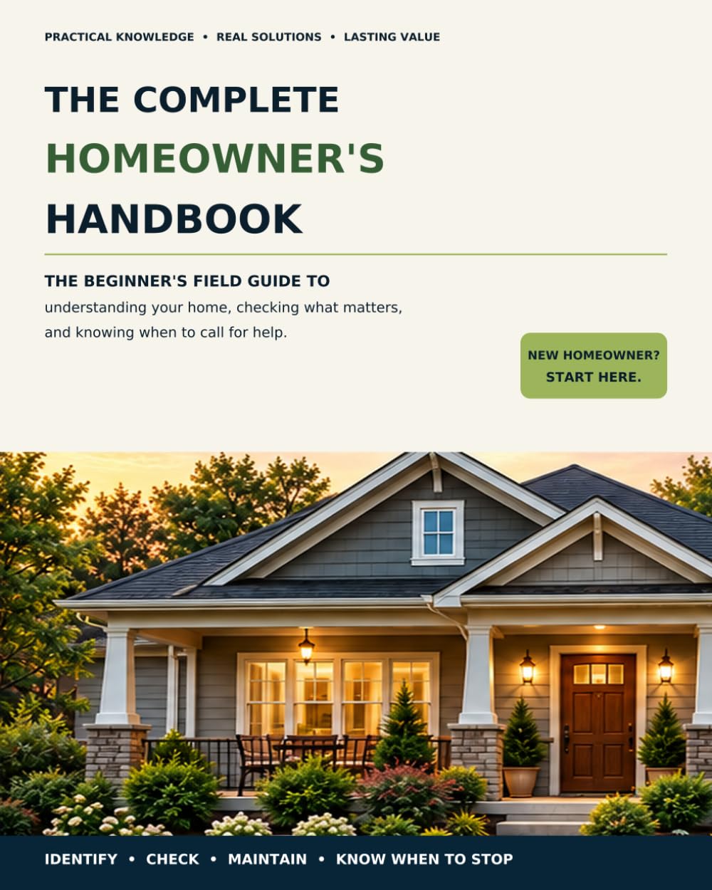 ler totalmente The Complete Homeowner's Handbook: The Beginner's Field Guide to Understanding Your Home, Checking What Matters, and Knowing When to Call for Help