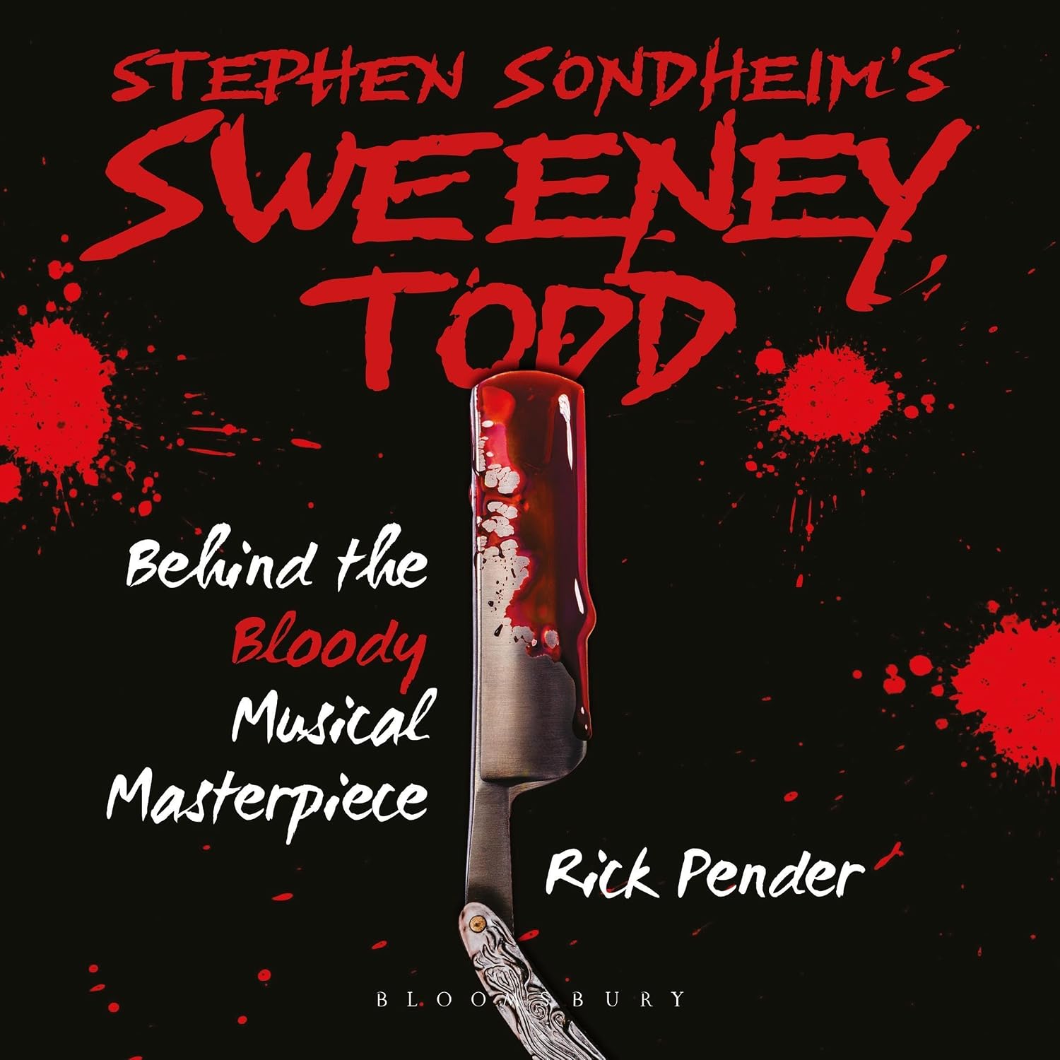 ler totalmente Stephen Sondheim’s Sweeney Todd: Behind the Bloody Musical Masterpiece