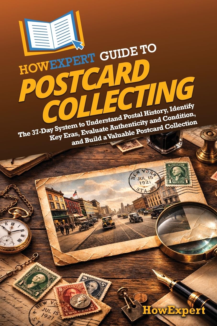 ler totalmente HowExpert Guide to Postcard Collecting: The 37-Day System to Understand Postal History, Identify Key Eras, Evaluate Authenticity and Condition, and Build a Valuable Postcard Collection