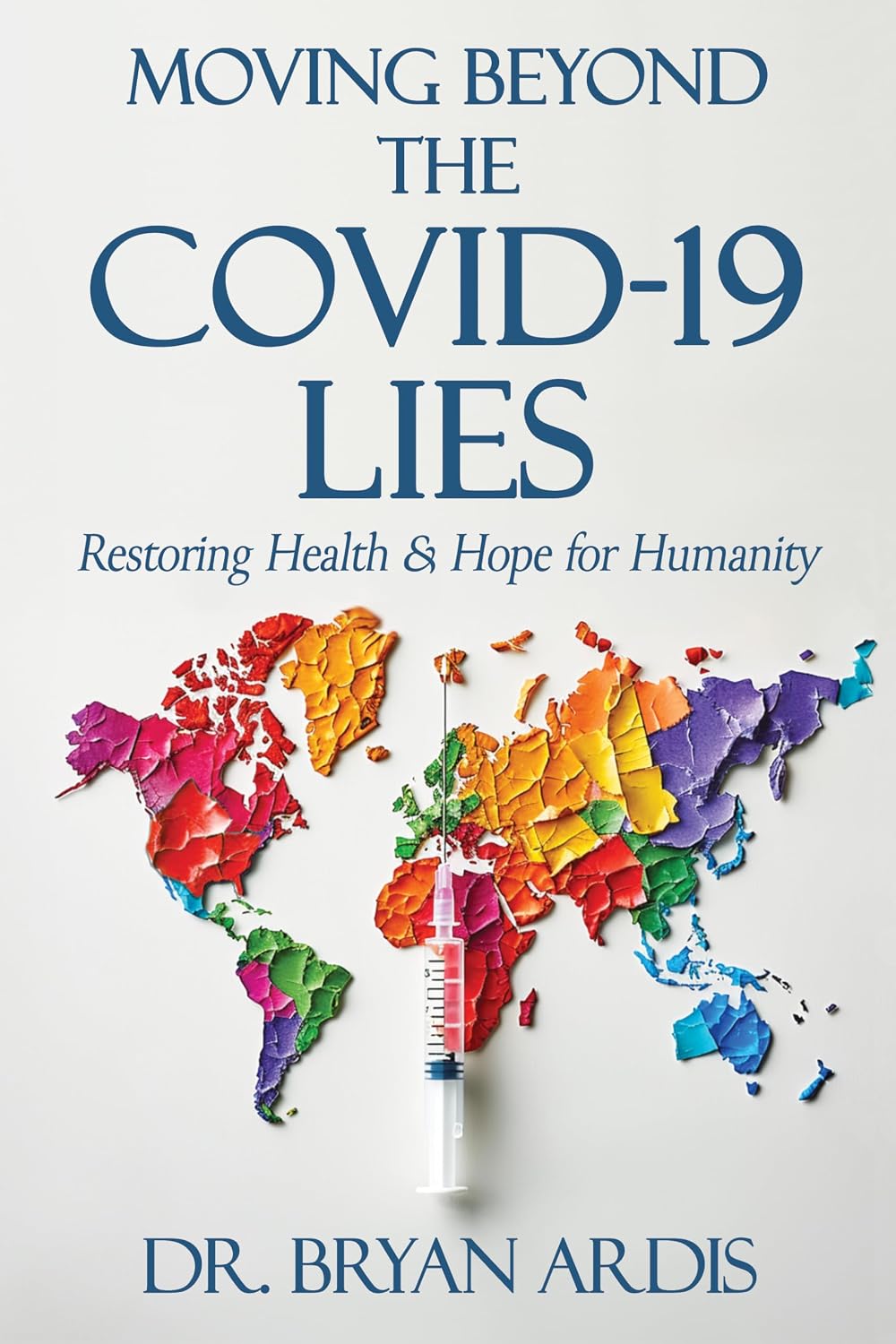 capítulo por capítulo baixar Moving Beyond the Covid-19 Lies: Restoring Health & Hope for Humanity