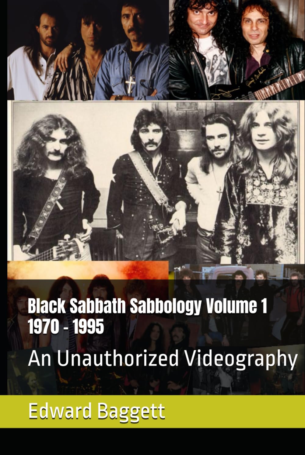 Black Sabbath Sabbology Volume 1 1970 - 1995: An Unauthorized Videography baixar o livro de graça