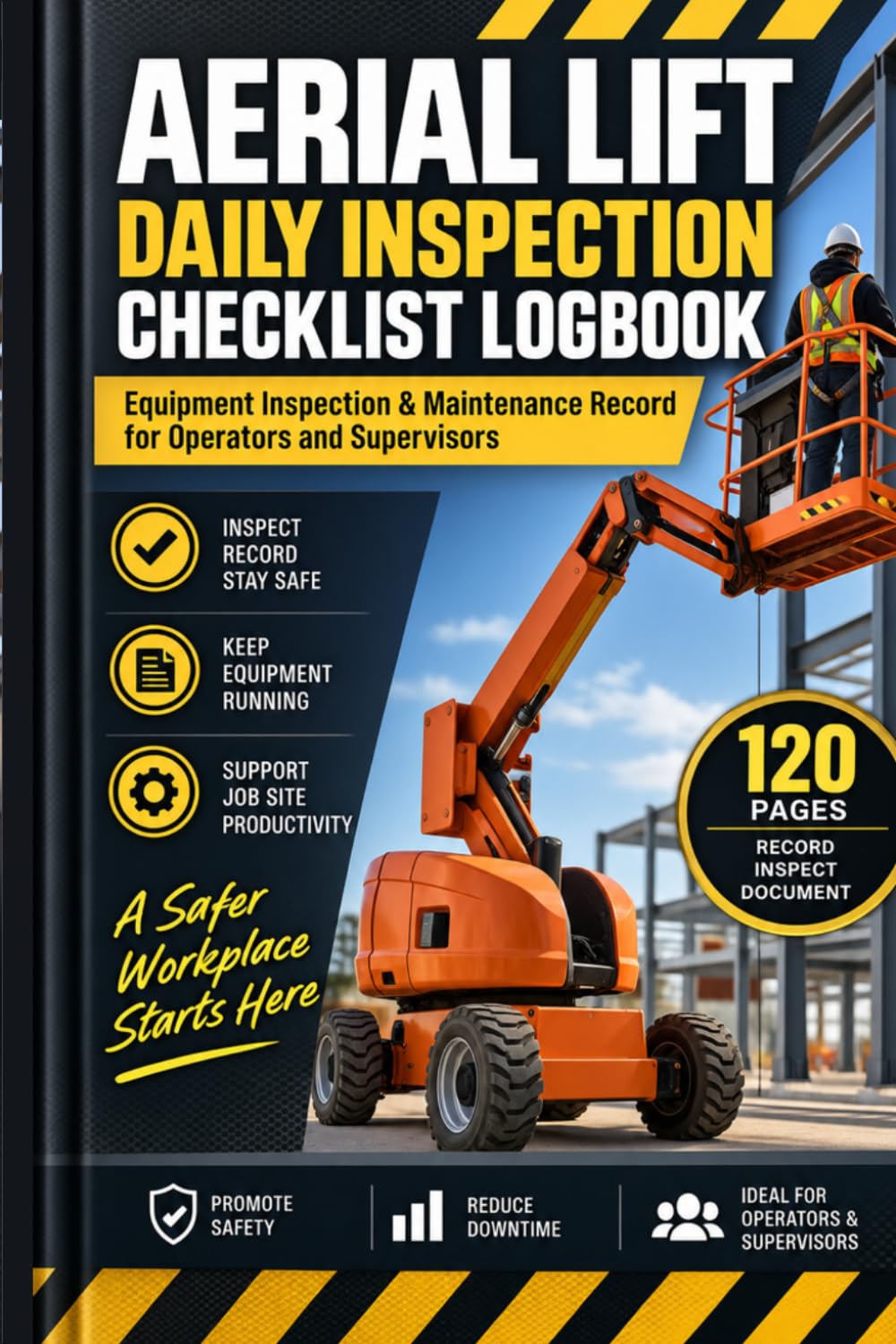 ler totalmente Aerial Lift Daily Inspection Checklist Logbook: Equipment Inspection & Maintenance Record for Operators and Supervisors