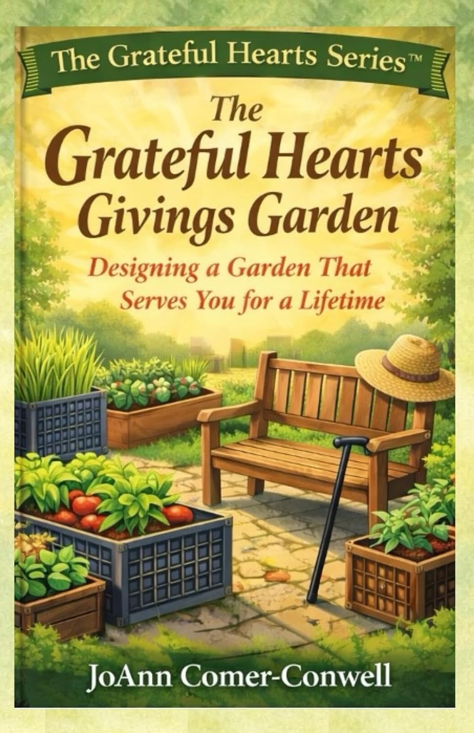 The Grateful Hearts Givings Garden: Designing a Garden That Serves You for a Lifetime: 2 baixar livro de graça